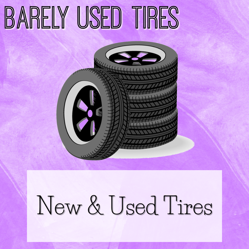 Barely Used Tires