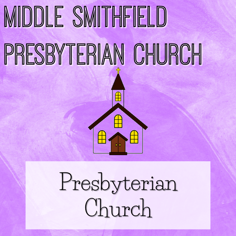 Middle Smithfield Presbyterian Church